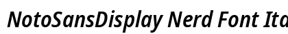 NotoSansDisplay Nerd Font Italic Preview
