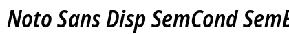 Noto Sans Disp SemCond SemBd Italic font free download