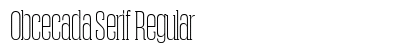 Obcecada Serif Regular font free download