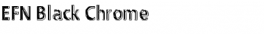 EFN Black Chrome Font