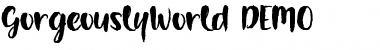 Gorgeously World  DEMO Regular Font