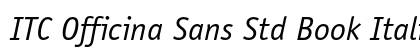 ITC Officina Sans Std Book Italic Preview