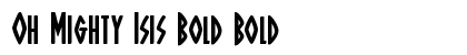 Oh Mighty Isis Bold Bold font free download