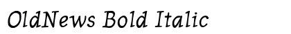 OldNews Bold Italic preview OldNews Bold Italic preview