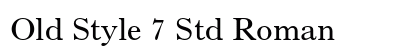 Old Style 7 Std Roman preview