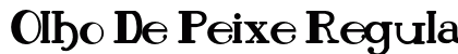 Olho De Peixe Regular preview Olho De Peixe Regular preview