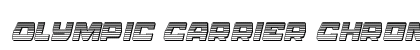 Olympic Carrier Chrome Italic Italic Font Preview