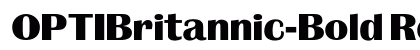 OPTIBritannic-Bold Regular font free download