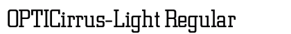 OPTICirrus-Light Regular Font Preview