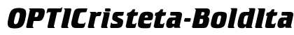 OPTICristeta-BoldItalic Bold Italic preview OPTICristeta-BoldItalic Bold Italic preview