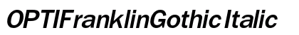 OPTIFranklinGothic Italic Preview