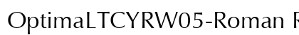OptimaLTCYRW05-Roman Regular font free download