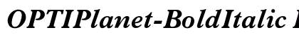 OPTIPlanet-BoldItalic Regular font free download