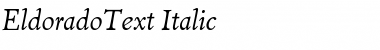EldoradoText-Italic Italic Font