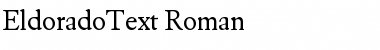 EldoradoText-Roman Regular Font