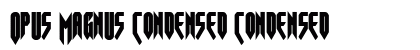Opus Magnus Condensed Condensed font free download
