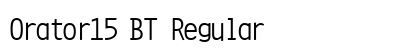 Orator15 BT Regular font free download