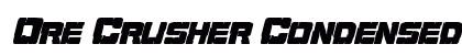 Ore Crusher Condensed Italic Condensed Italic preview