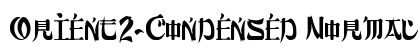 Orient2-Condensed Normal Preview