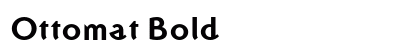 Ottomat Bold Preview