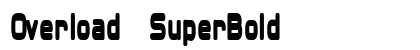 Overload SuperBold font free download
