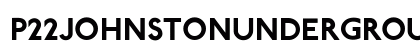 P22JohnstonUnderground Regular font free download