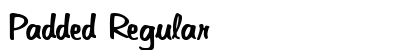 Padded Regular Font Preview Padded Regular Font Preview