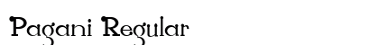 Pagani Regular Font Preview Pagani Regular Font Preview