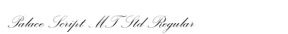Palace Script MT Std Regular Font Preview