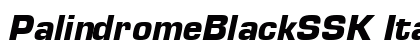 PalindromeBlackSSK Italic Font Preview