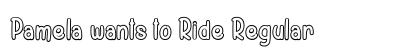Pamela wants to Ride Regular font free download