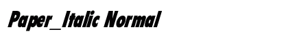 Paper_Italic Normal Font Preview Paper_Italic Normal Font Preview