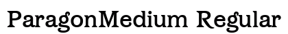 ParagonMedium Regular Font Preview