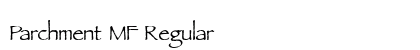 Parchment MF Regular Font Preview Parchment MF Regular Font Preview