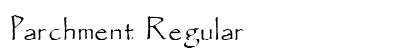 Parchment Regular Font Preview Parchment Regular Font Preview