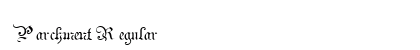 Parchment Regular Font Preview Parchment Regular Font Preview