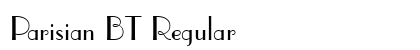Parisian BT Regular Font Preview Parisian BT Regular Font Preview