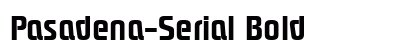 Pasadena-Serial Bold font free download