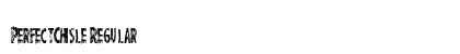 PerfectChisle Regular font free download