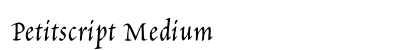 Petitscript Medium Preview