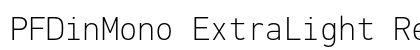 PFDinMono ExtraLight Regular font free download