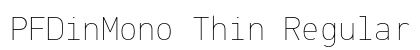 PFDinMono Thin Regular font free download