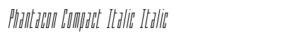 Phantacon Compact Italic Italic Font Preview
