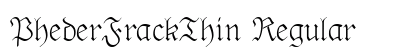PhederFrackThin Regular font free download