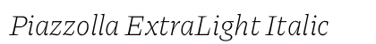 Piazzolla ExtraLight Italic font free download