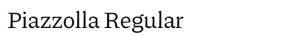 Piazzolla Regular font free download