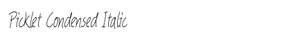 Picklet Condensed Italic Preview