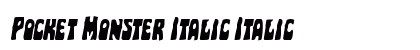 Pocket Monster Italic Italic Font Preview