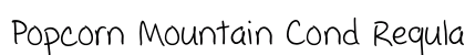 Popcorn Mountain Cond Regular font free download