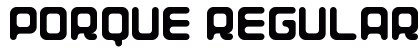 Porque Regular font free download